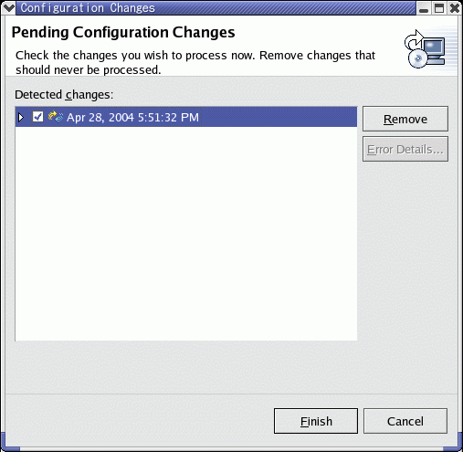 Select the pending configuration changes